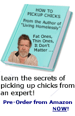 Women seem to love a bad boy, and there is nothing badder than an old homeless guy, it brings out the motherly instinct in women. Take it from this guy who has become a real babe-magnet.
